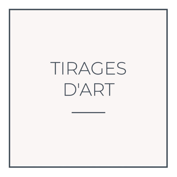 Tirages d'art